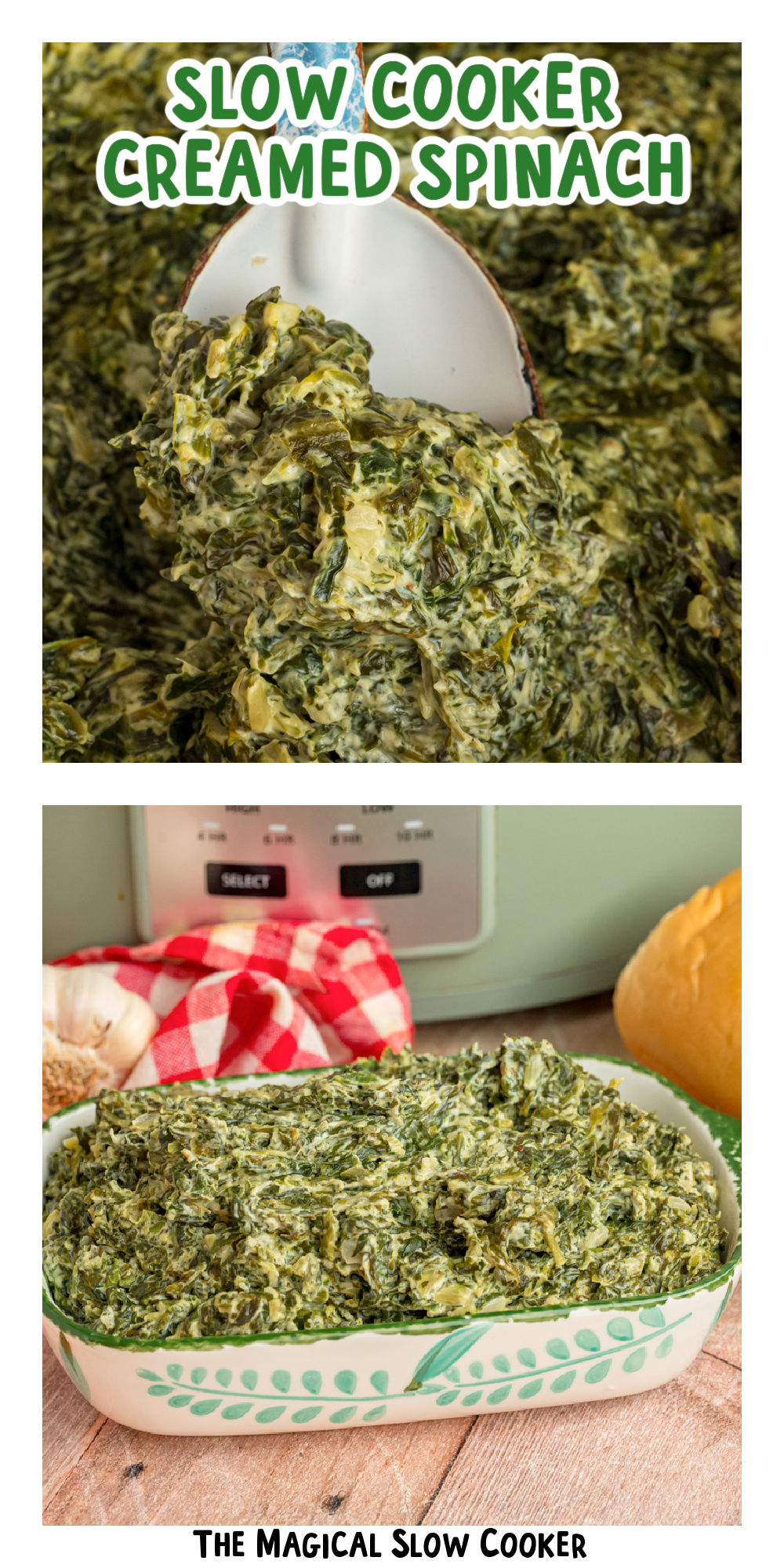 Two images of slow cooker creamed spinach with text title overlay.
