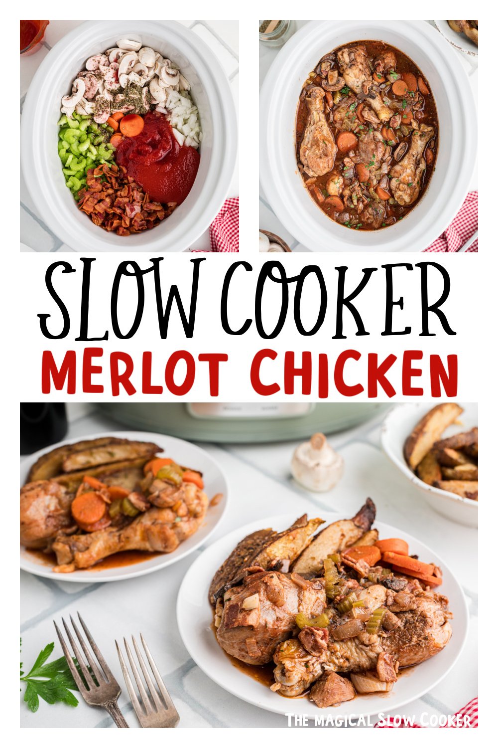 Three images of slow cooker merlot chicken for pinterest.