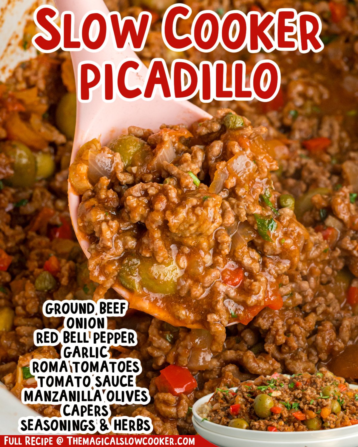 Two images of slow cooker picadillo with text list of ingredients.