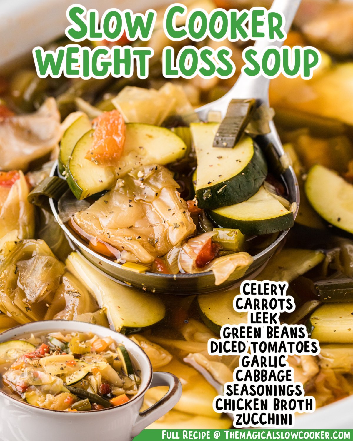 Two images of slow cooker weight loss soup with text list of ingredients.