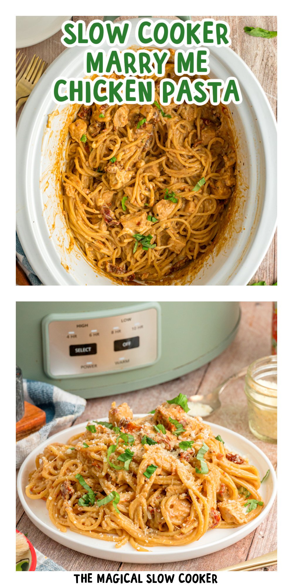 Two images of slow cooker marry me chicken pasta with text title overlay.