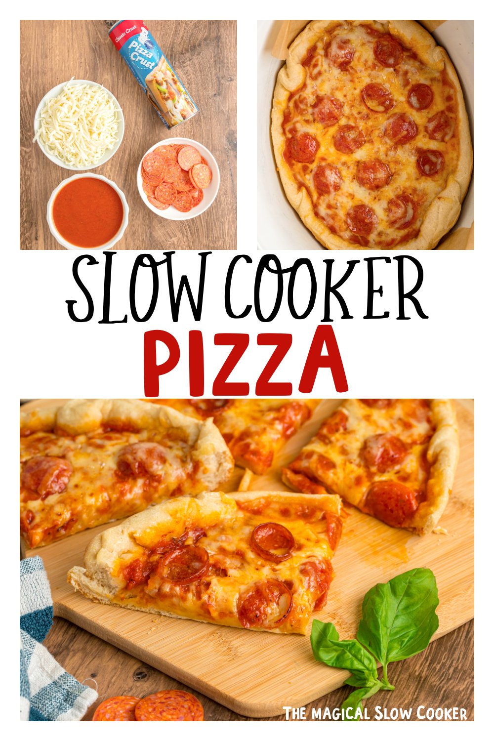Three images of slow cooker pizza for pinterest.