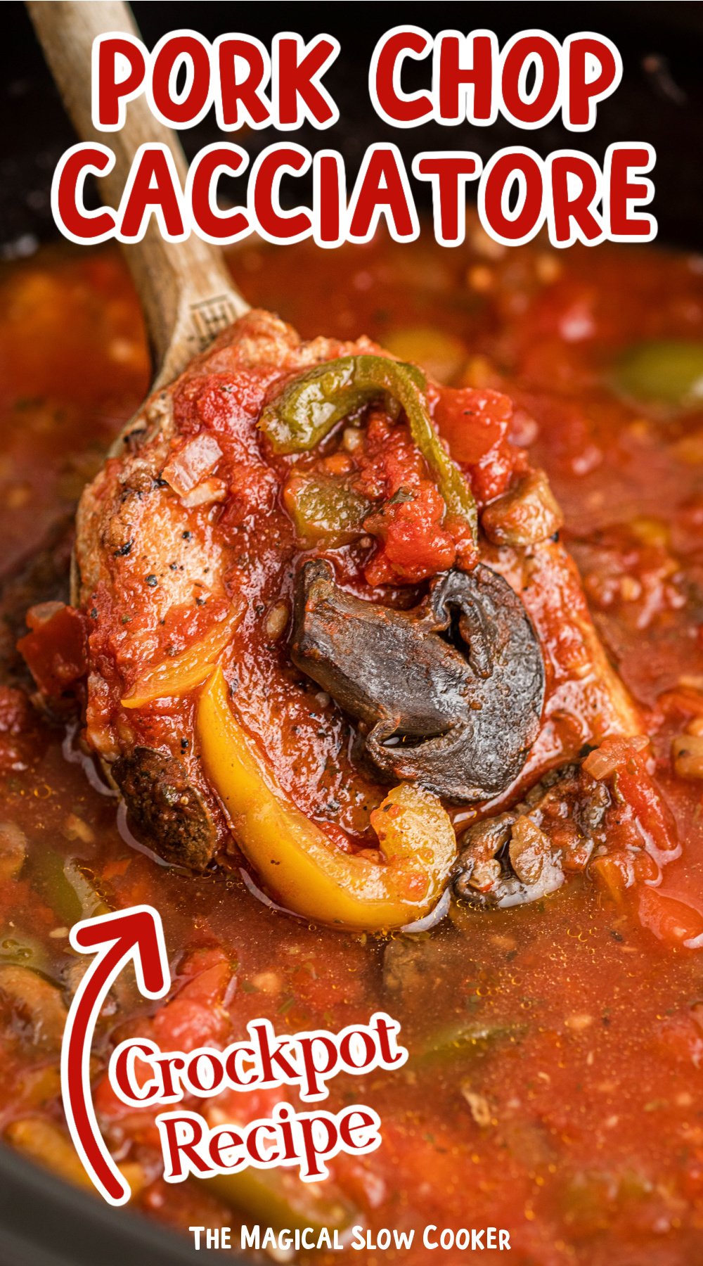 Long image of slow cooker pork chop cacciatore with text overlay.