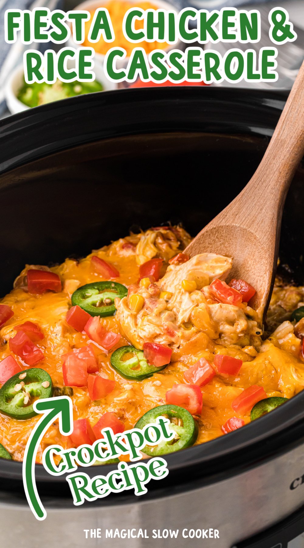 Long image of slow cooker fiesta chicken and rice casserole. with text overlay.