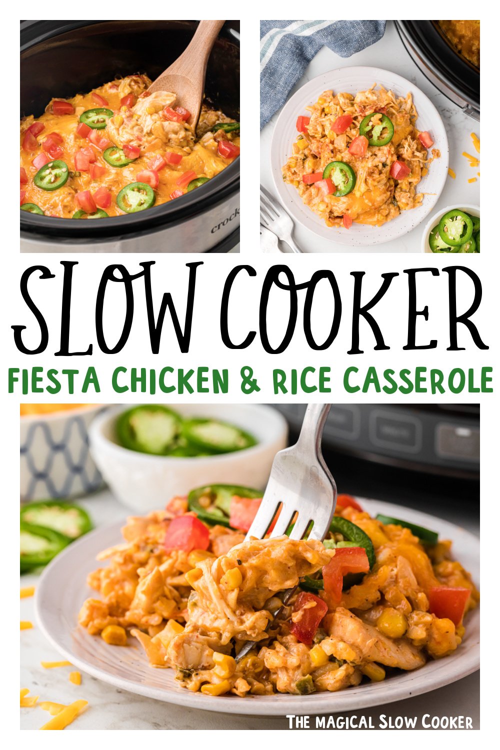 Three images of slow cooker fiesta chicken and rice casserole for pinterest.