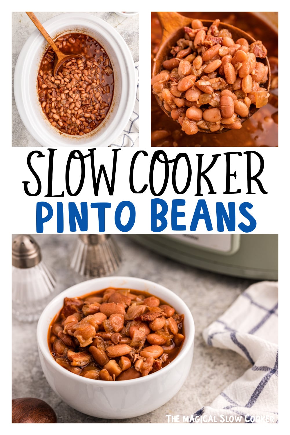 Three images of slow cooker pinto beans for pinterest.