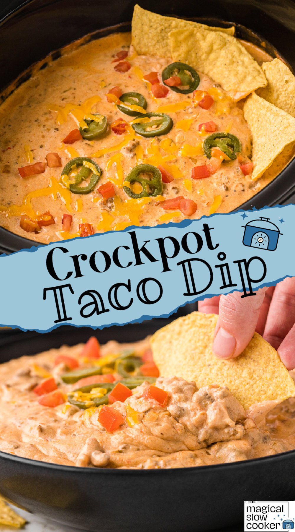 Two images of slow cooker taco dip with text title overlay.
