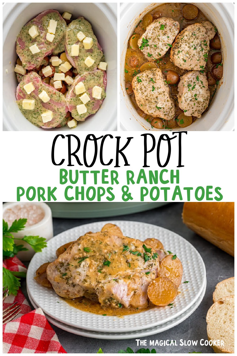 Three images of slow cooker butter ranch pork chops and potatoes for pinterest.