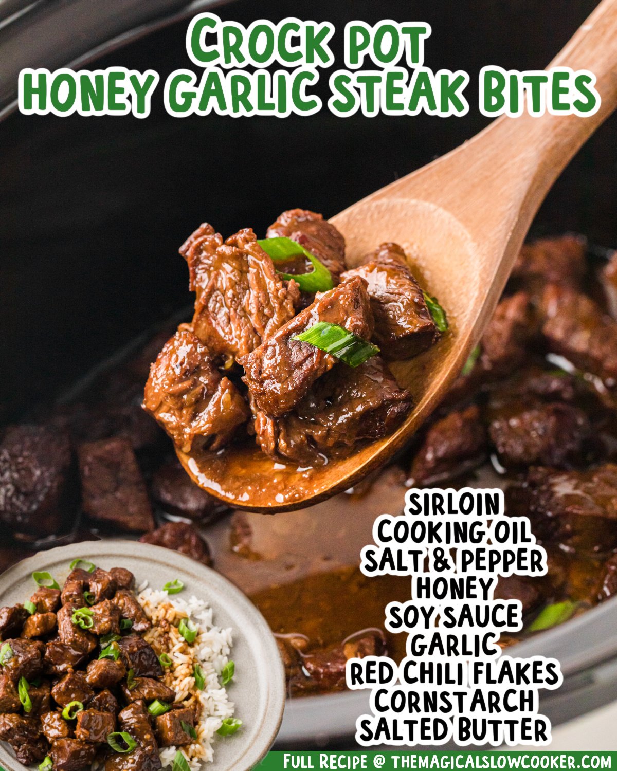 Two images of slow cooker honey garlic steak bites with text list of ingredients.