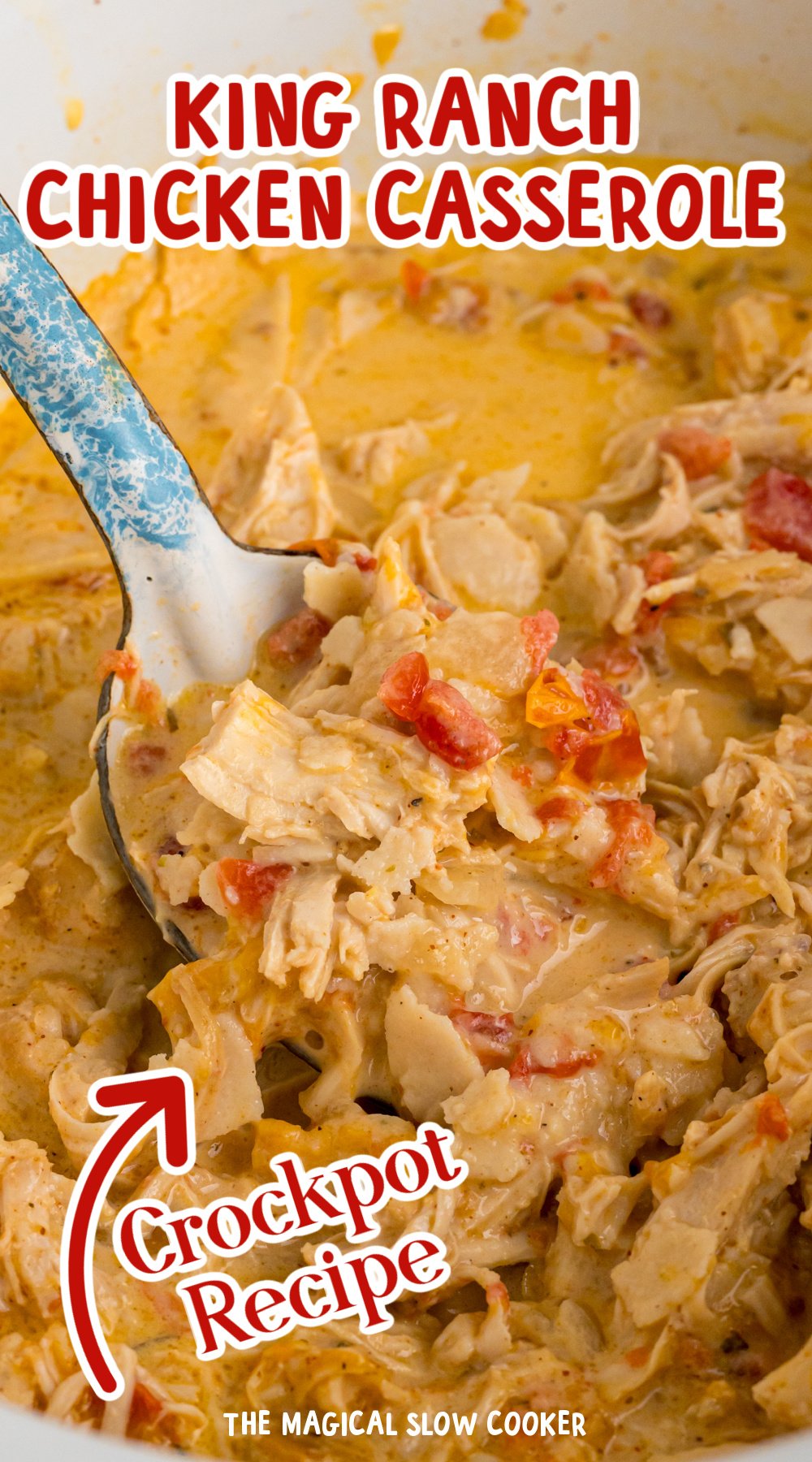 Long image of king ranch chicken casserole with text overlay.