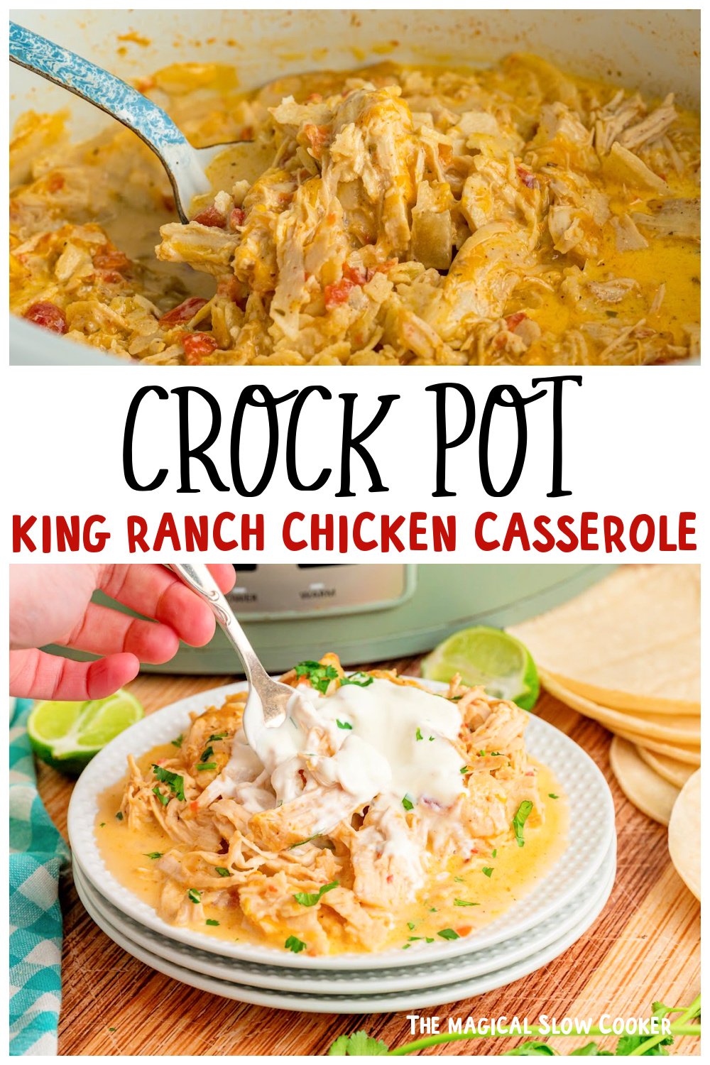 Two images of king ranch chicken casserole for pinterest.