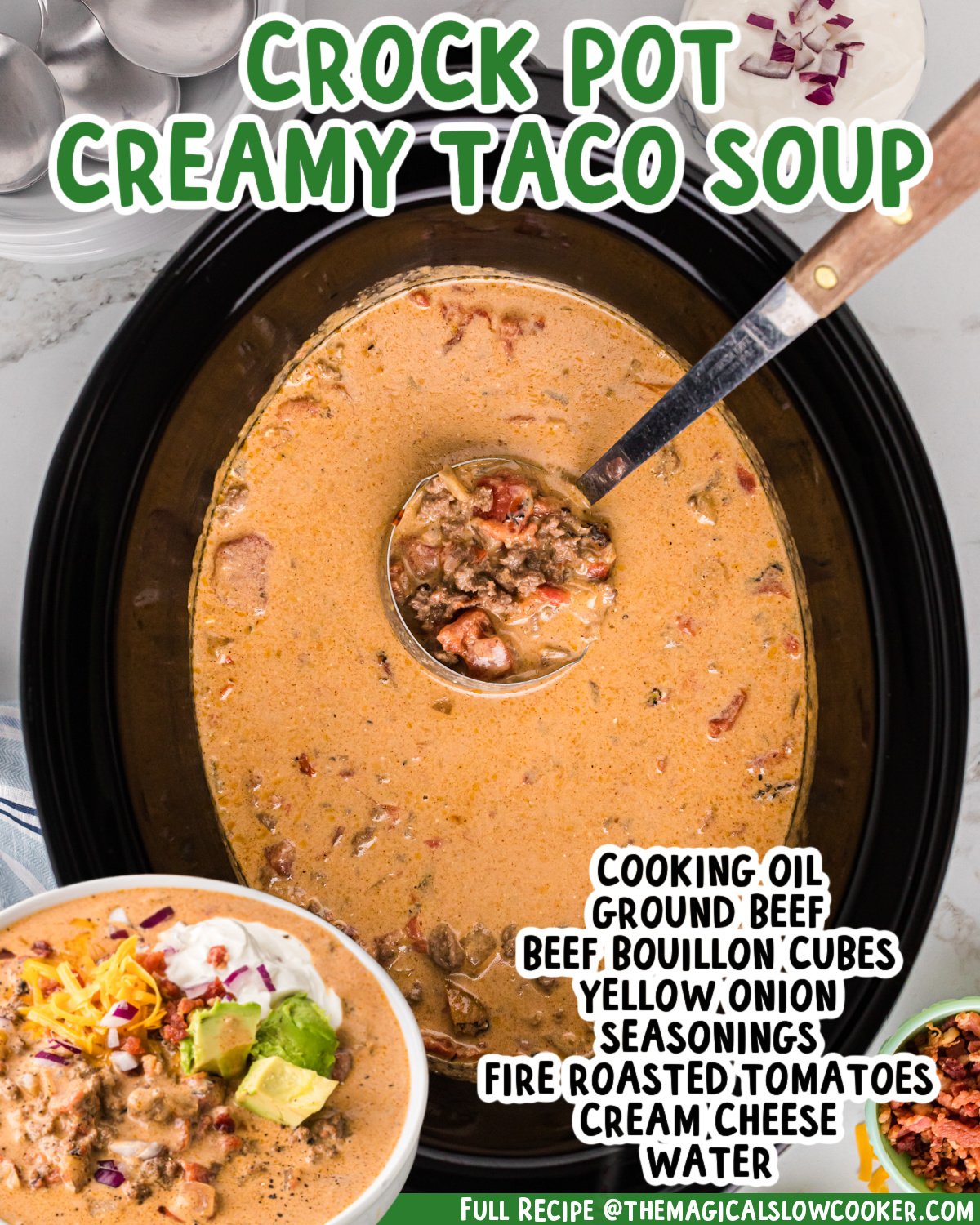 An image of taco soup in a crockpot and one in a bowl with text list of ingredients.