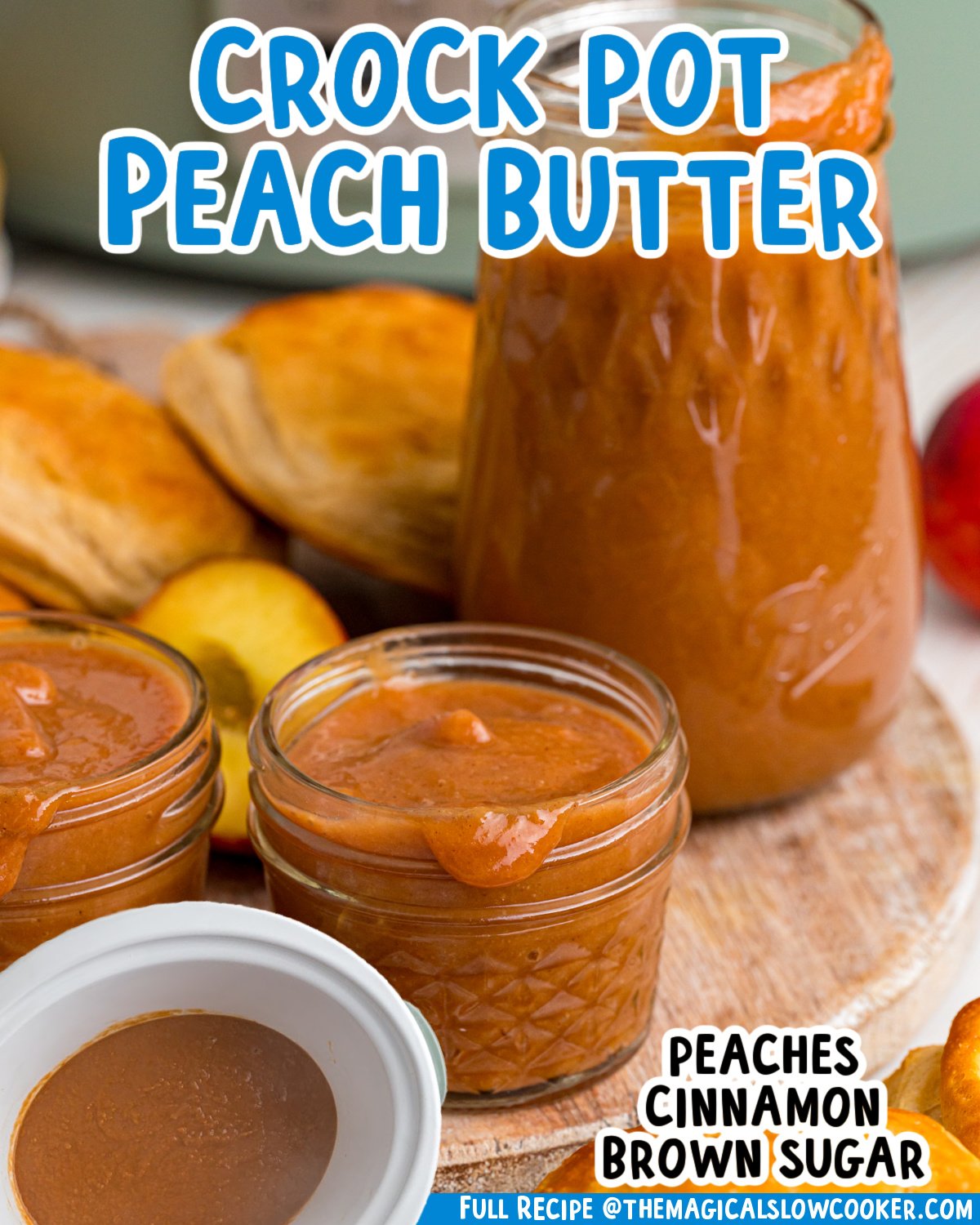 Two images of peach butter with text list of ingredients.
