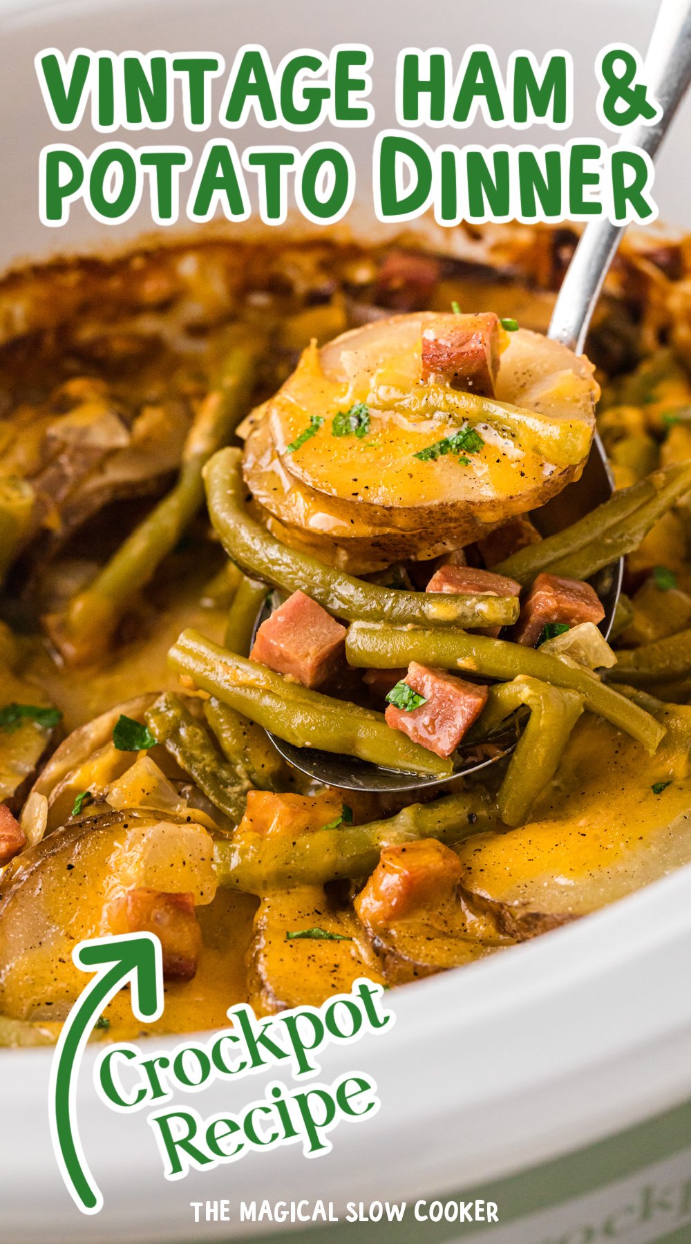 Long image of slow cooker vintage ham and potato dinner with text overlay.