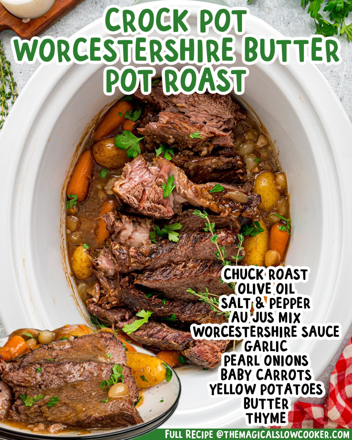 Two images of Worcestershire butter pot roast with text list of ingredients.