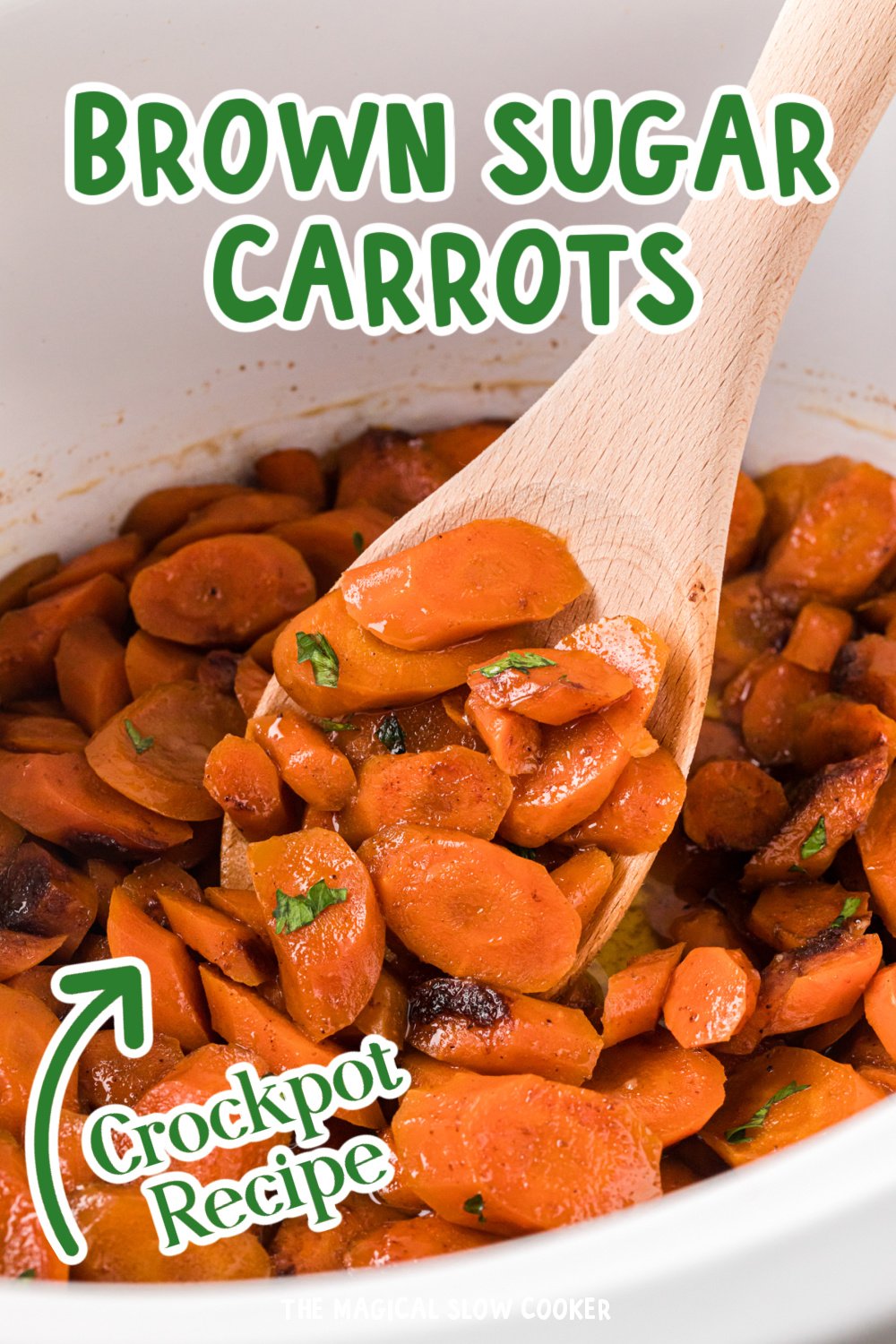 Long image of carrots in a crockpot with a brown sugar glaze and text overlay.