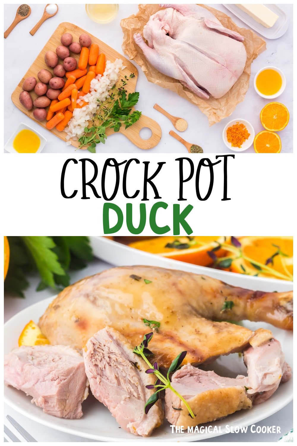 Two images of slow cooker duck for pinterest.