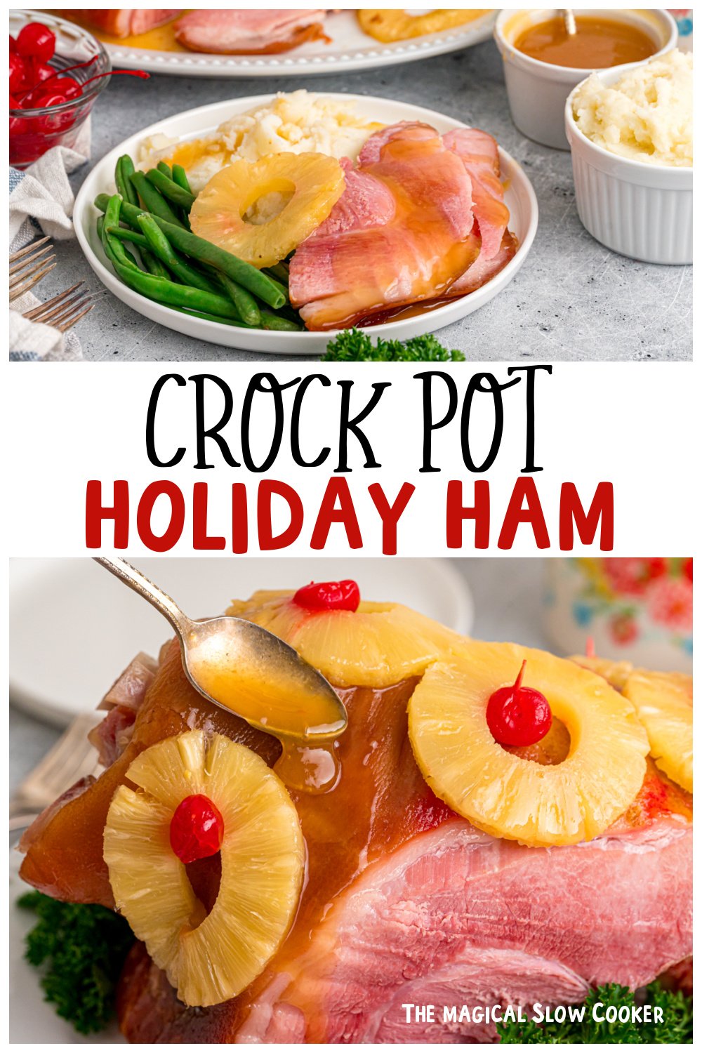 Two images of slow cooker holiday ham for pinterest.