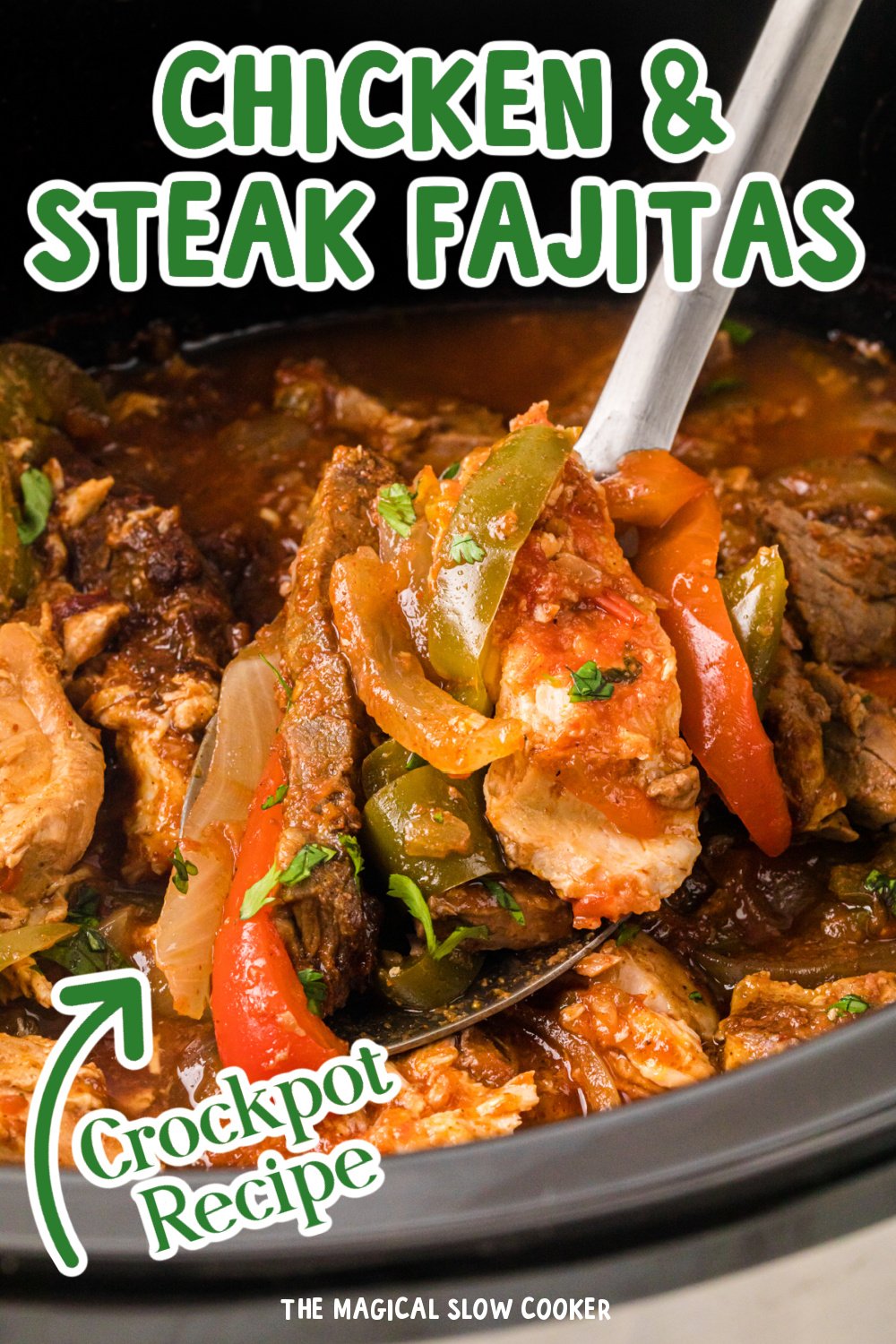 Long image of chicken and steak fajitas with text overlay.