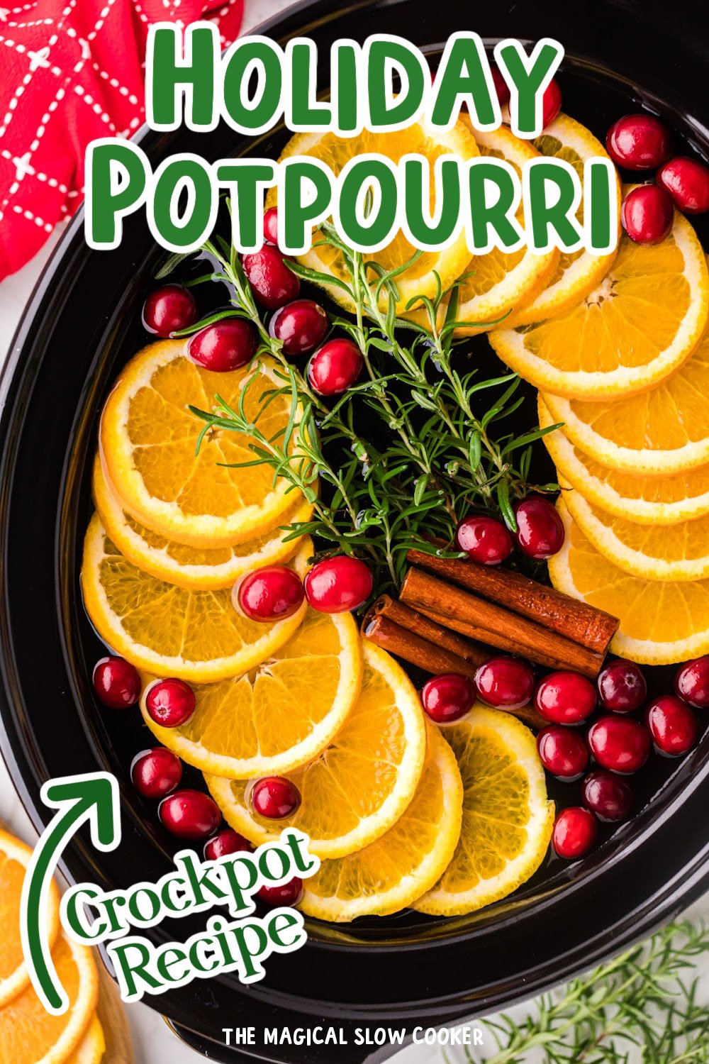 Long image of holiday potpourri with text overlay.