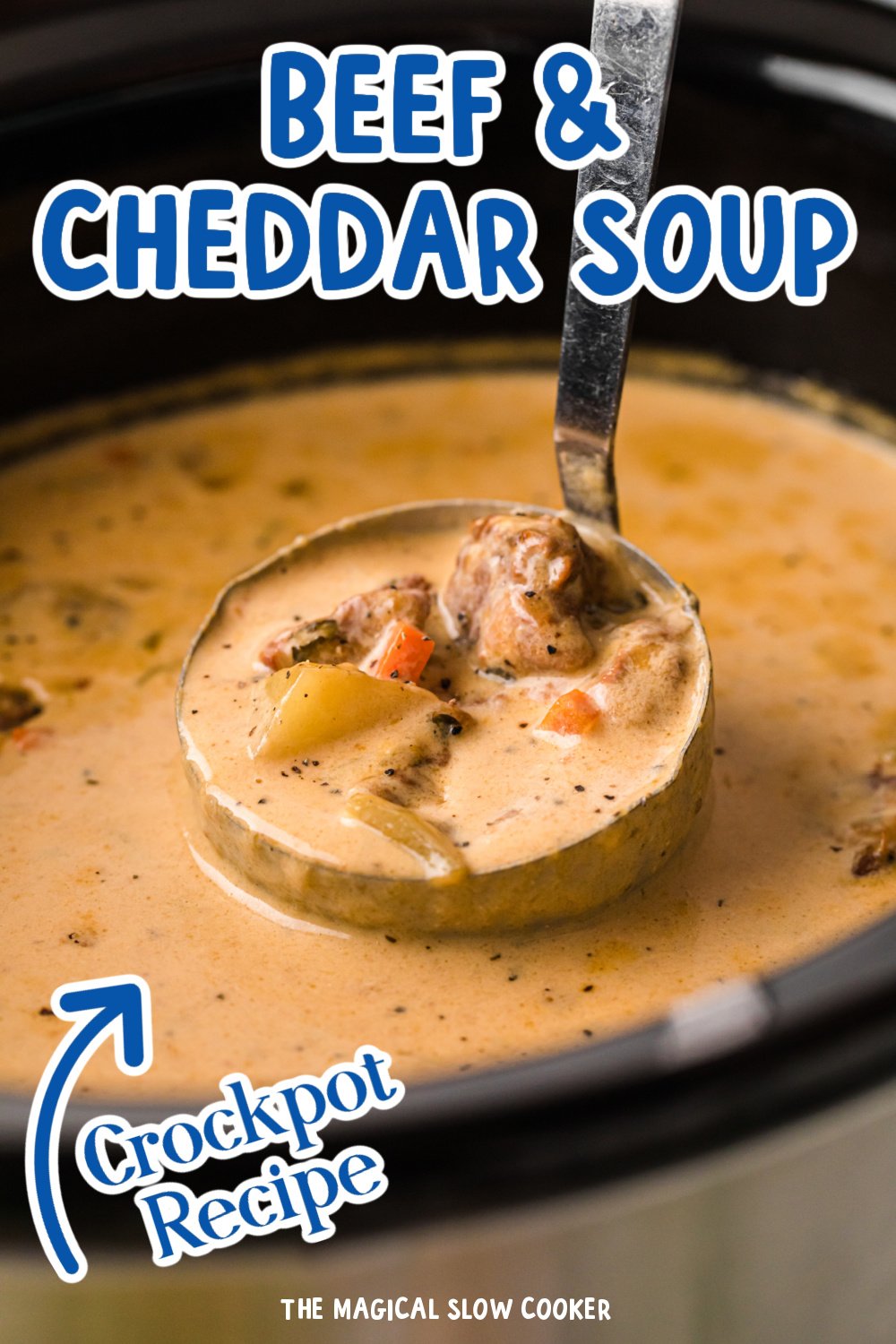 Long image of beef and cheddar soup with text overlay.