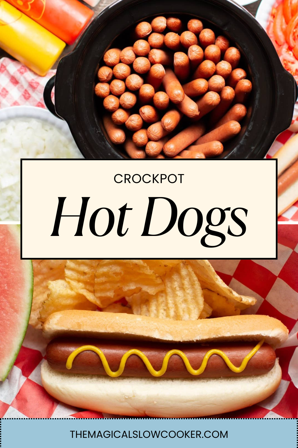 hot dogs in a slow cooker and one in a bun.