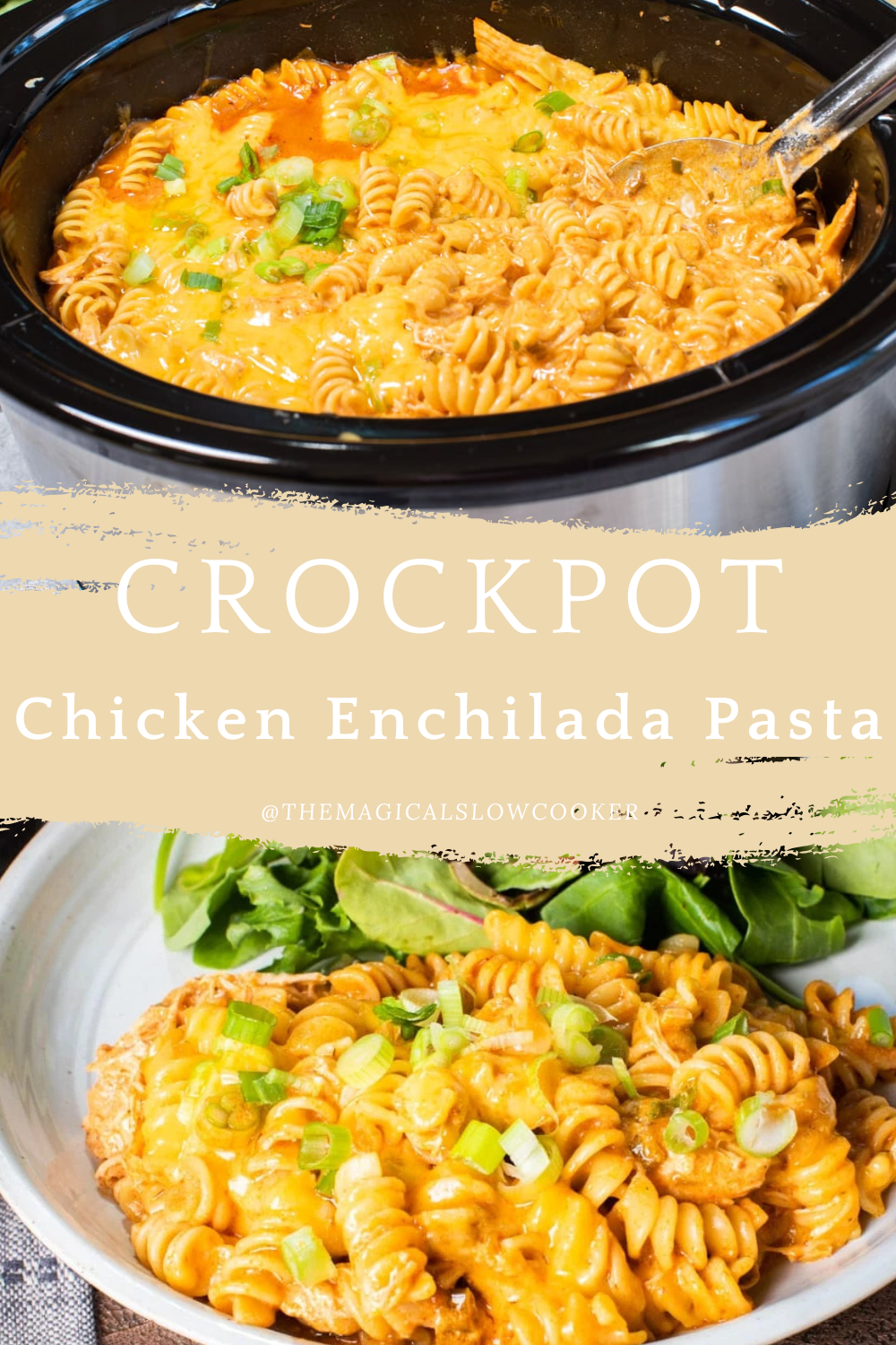 2 images of chicken enchilada pasta, on in slow cooker and one on plate.
