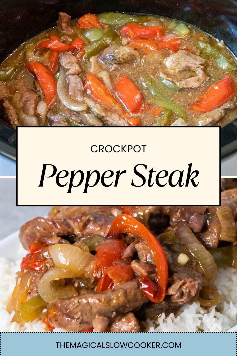 pepper steak in a slow cooker and on rice.