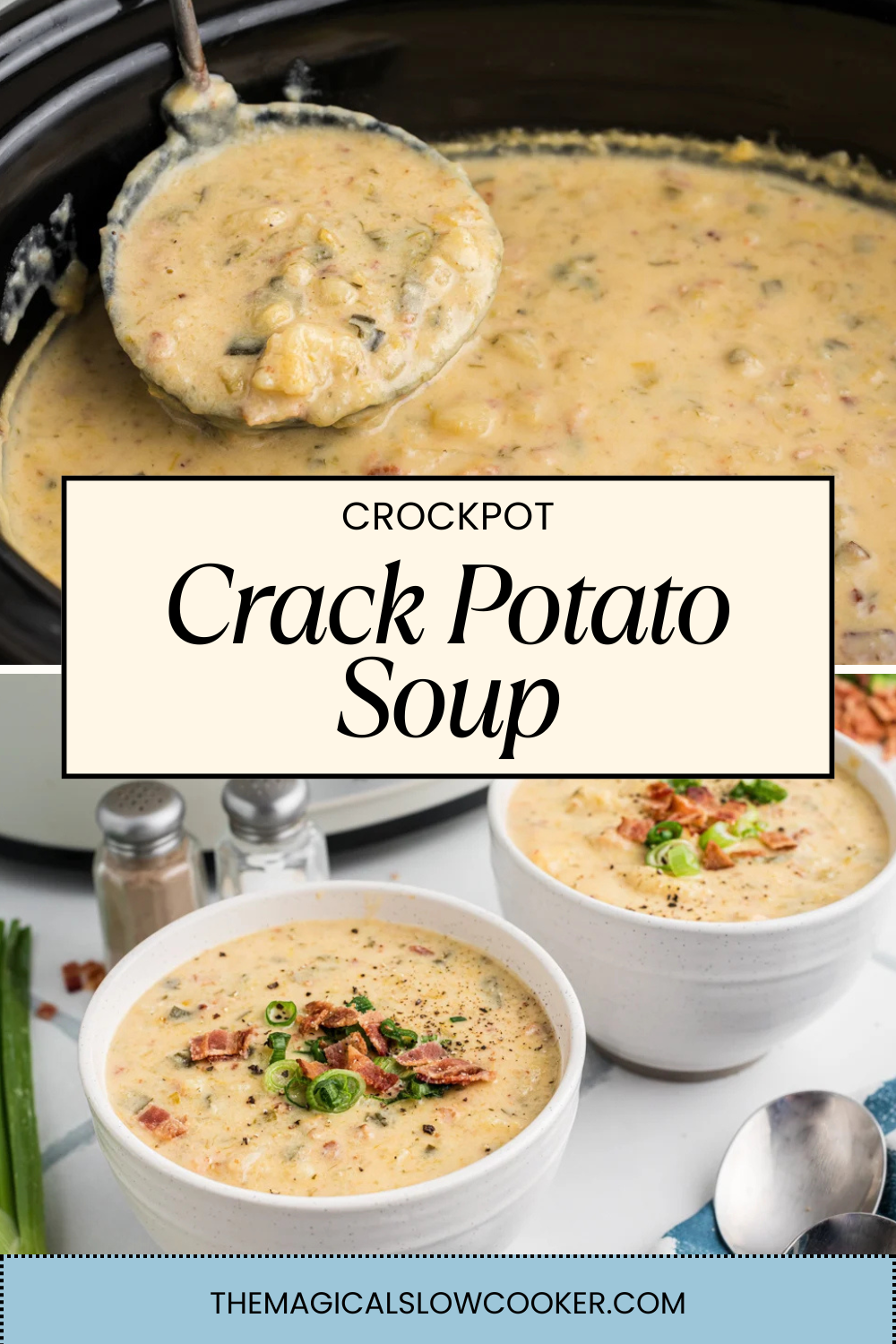 crack potato soup in a slow cooker and in bowls.