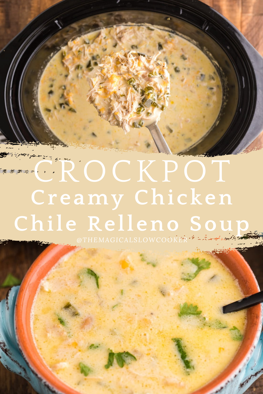 chicken chile relleno soup in a slow cooker and in a bowl.