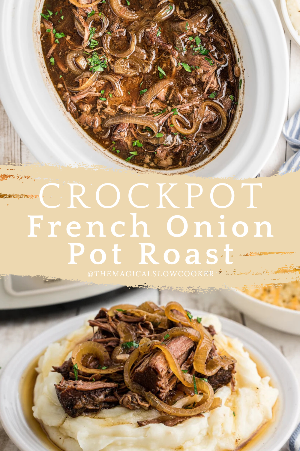 french onion pot roast in a slow cooker and on a plate with mashed potatoes.