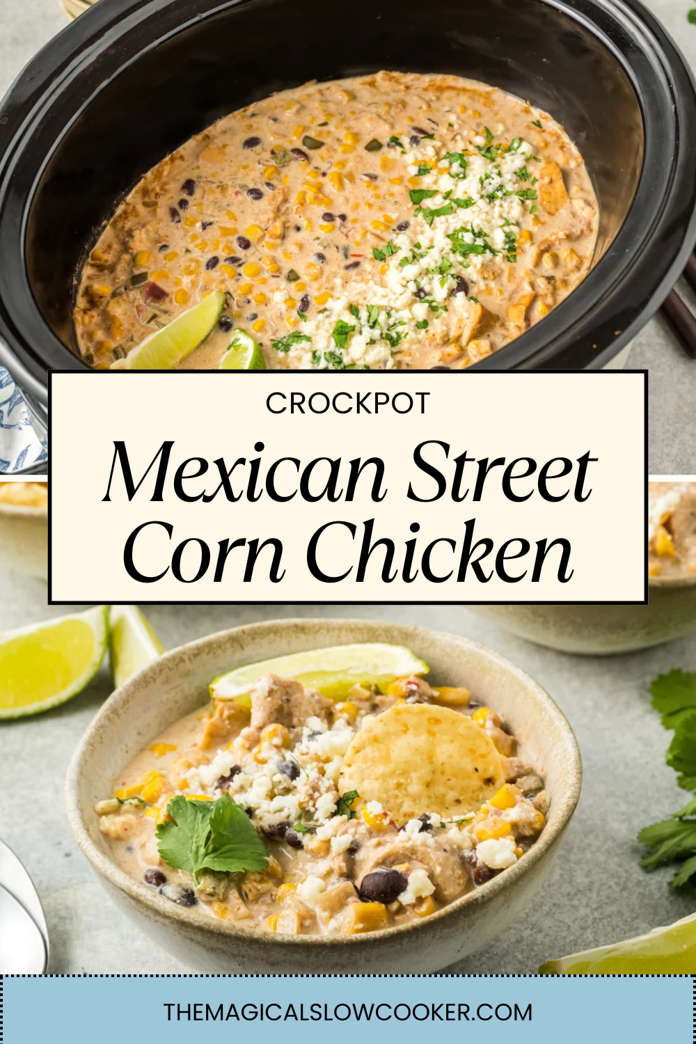 street corn chicken in a slow cooker and in a bowl.