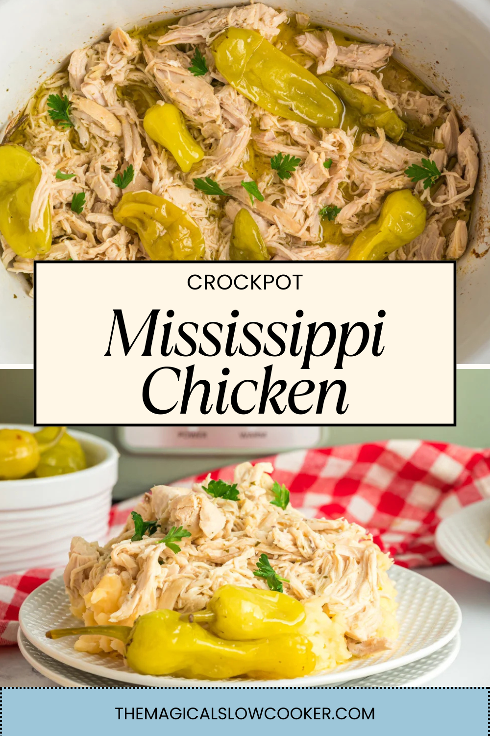 mississippi chicken in a slow cooker and on mashed potatoes.