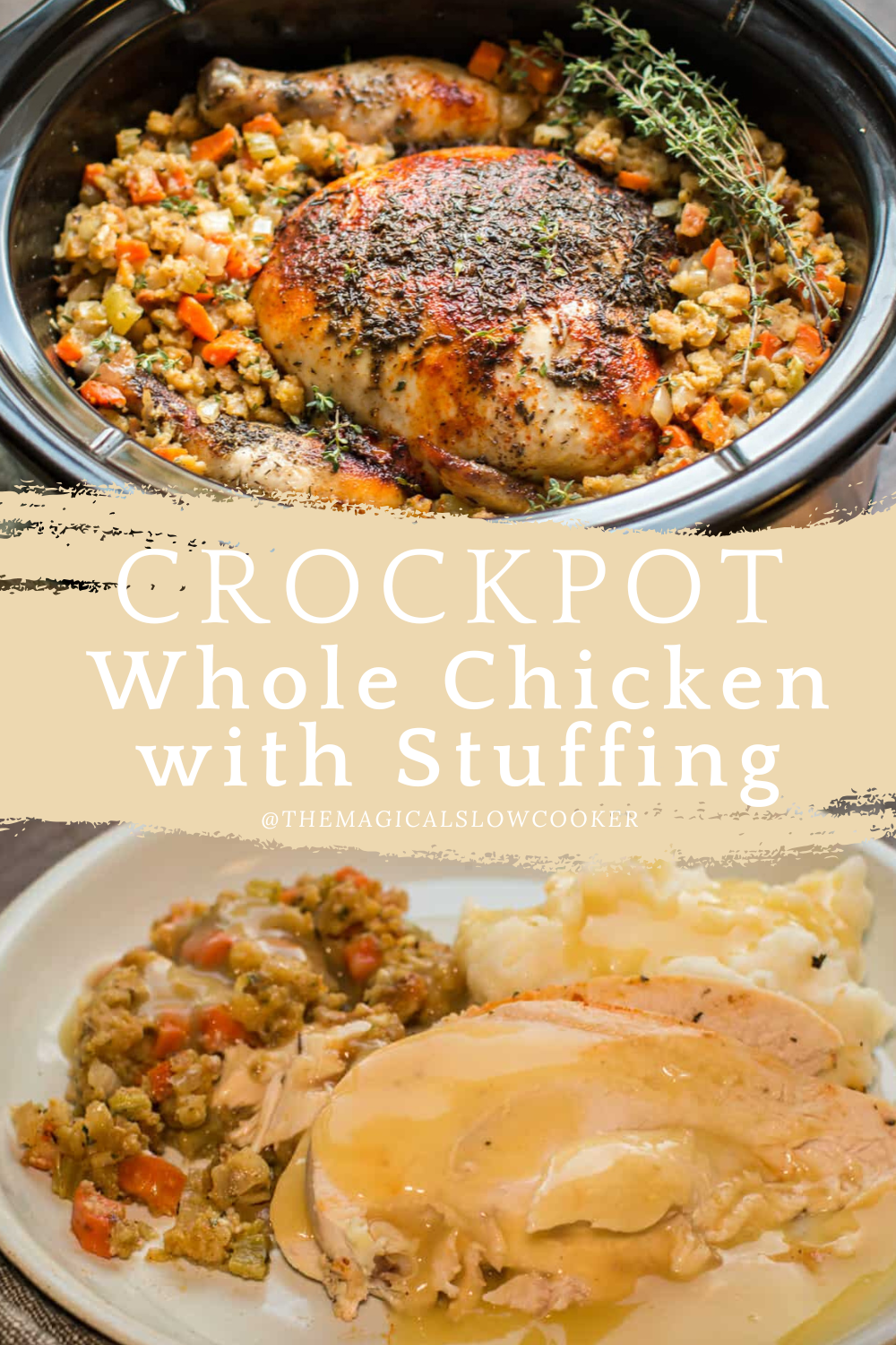 whole chicken with stuffing in a slow cooker and on a plate with gravy.