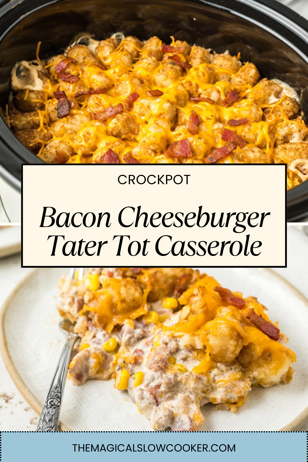 bacon cheeseburger casserole in a slow cooker and on a plate.