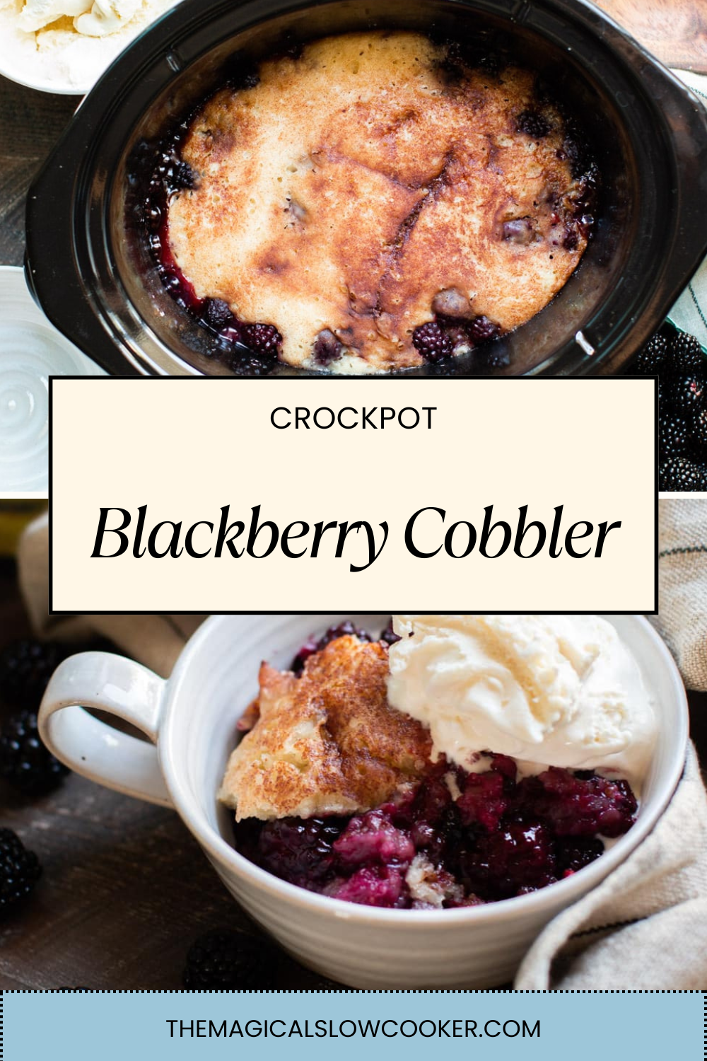 blackberry cobbler in a slow cooker and in a bowl.