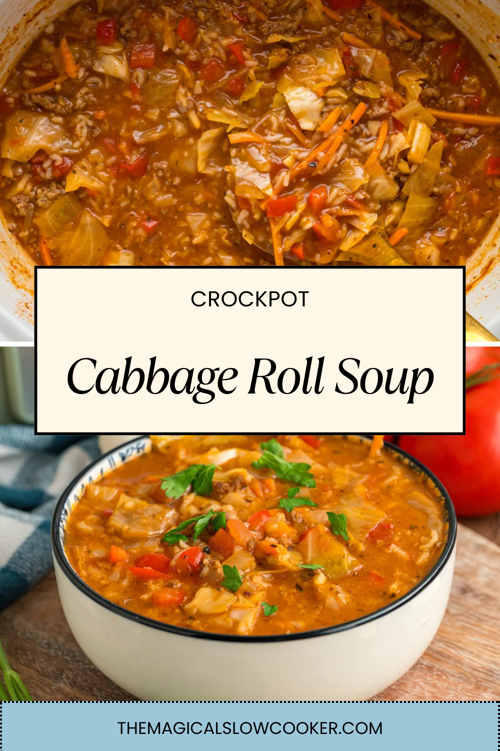 cabbage roll soup in a slow cooker and in a bowl.