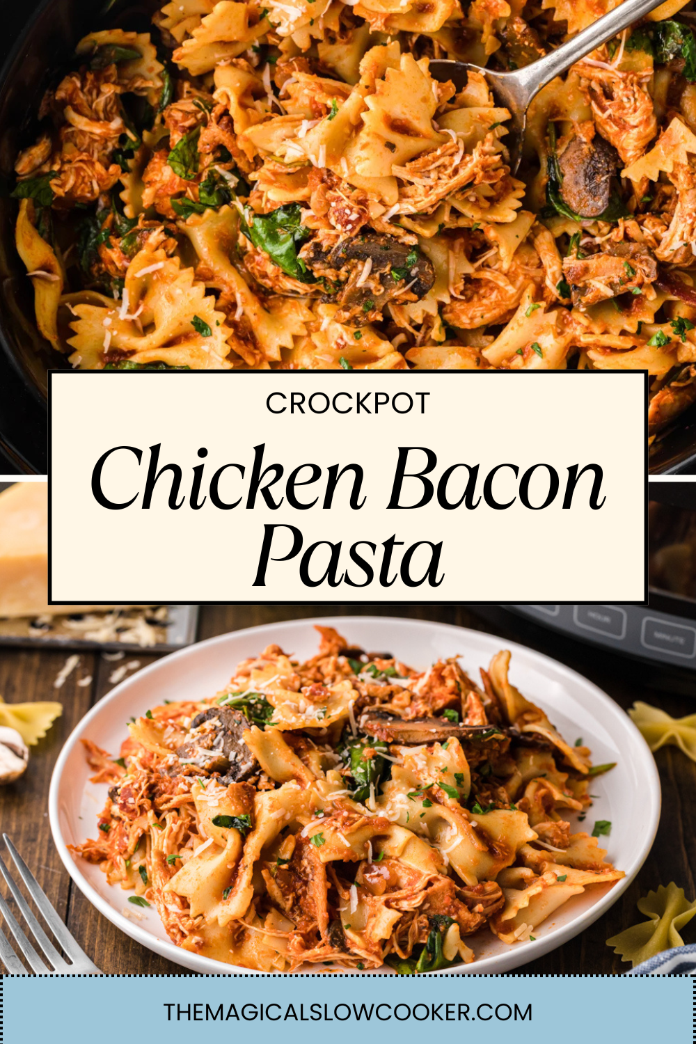 chicken bacon pasta in a slow cooker and on a plate.