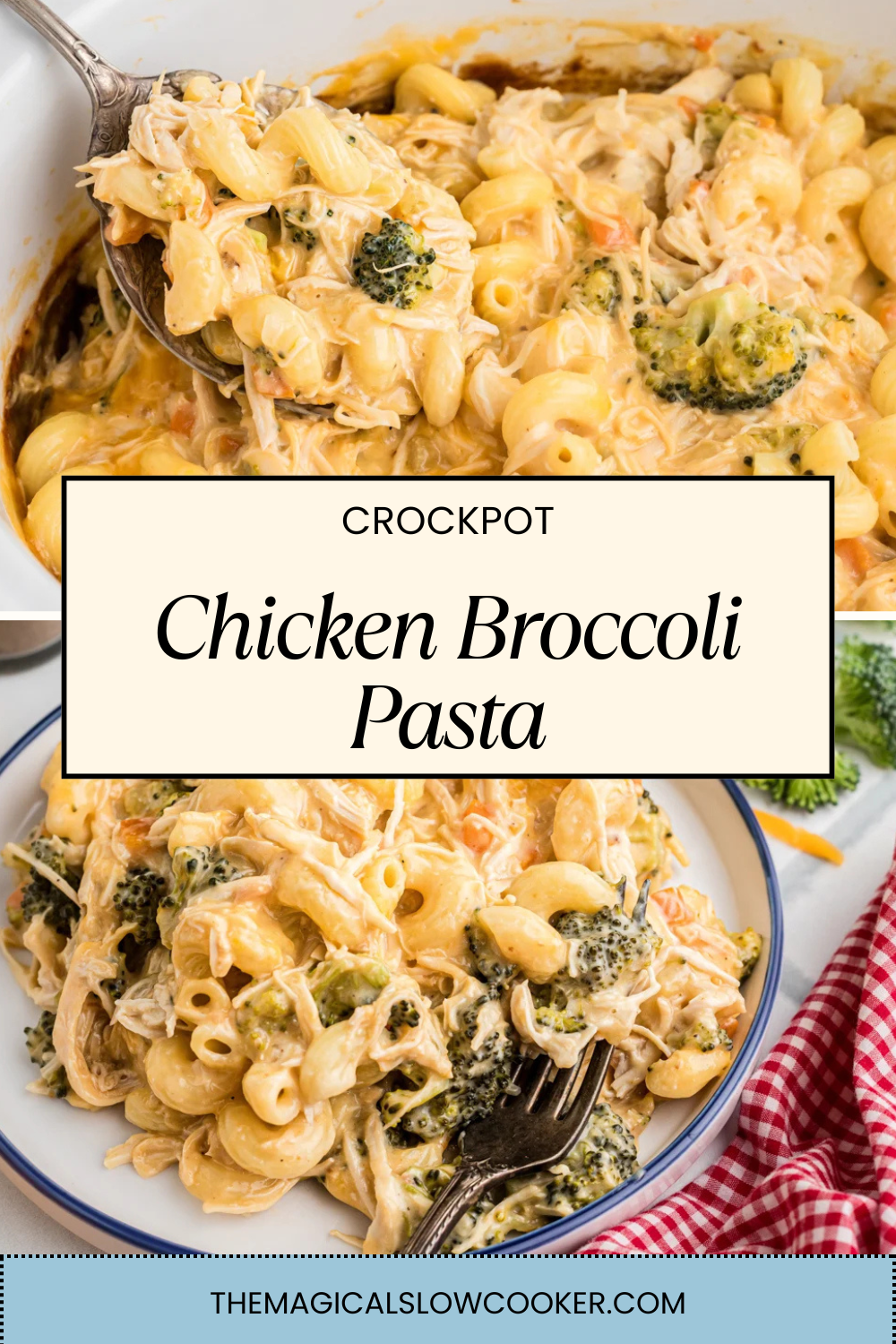 chicken broccoli pasta in a slow cooker and on a plate.