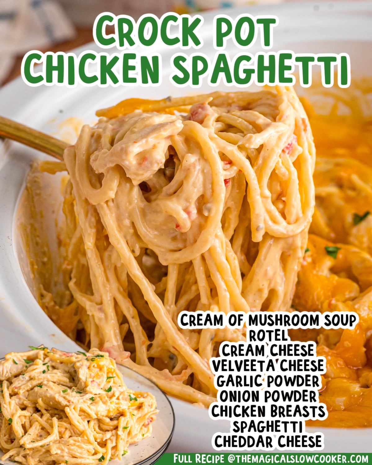Two images of chicken spaghetti with text list of ingredients.