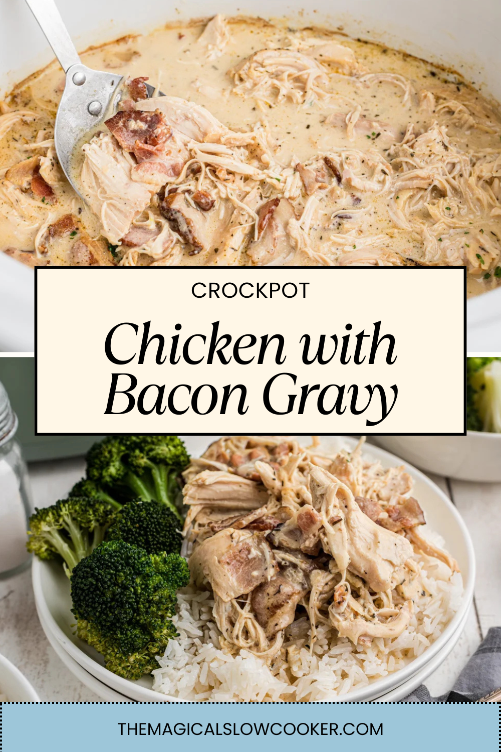 chicken with bacon gravy in a slow cooker and on a plate.