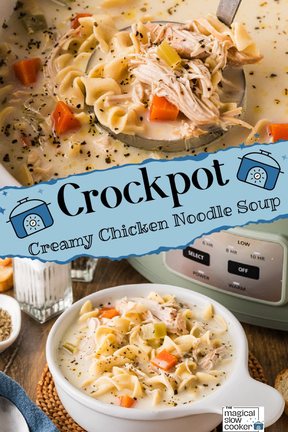 Two images of crockpot creamy chicken noodle soup with title text overlay.