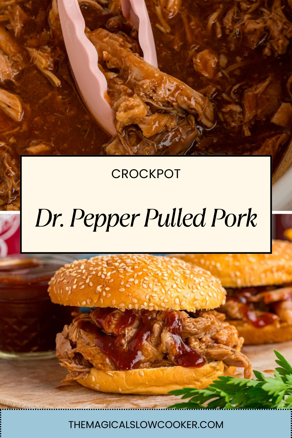 dr. pepper pulled pork in a slow cooker and on buns.