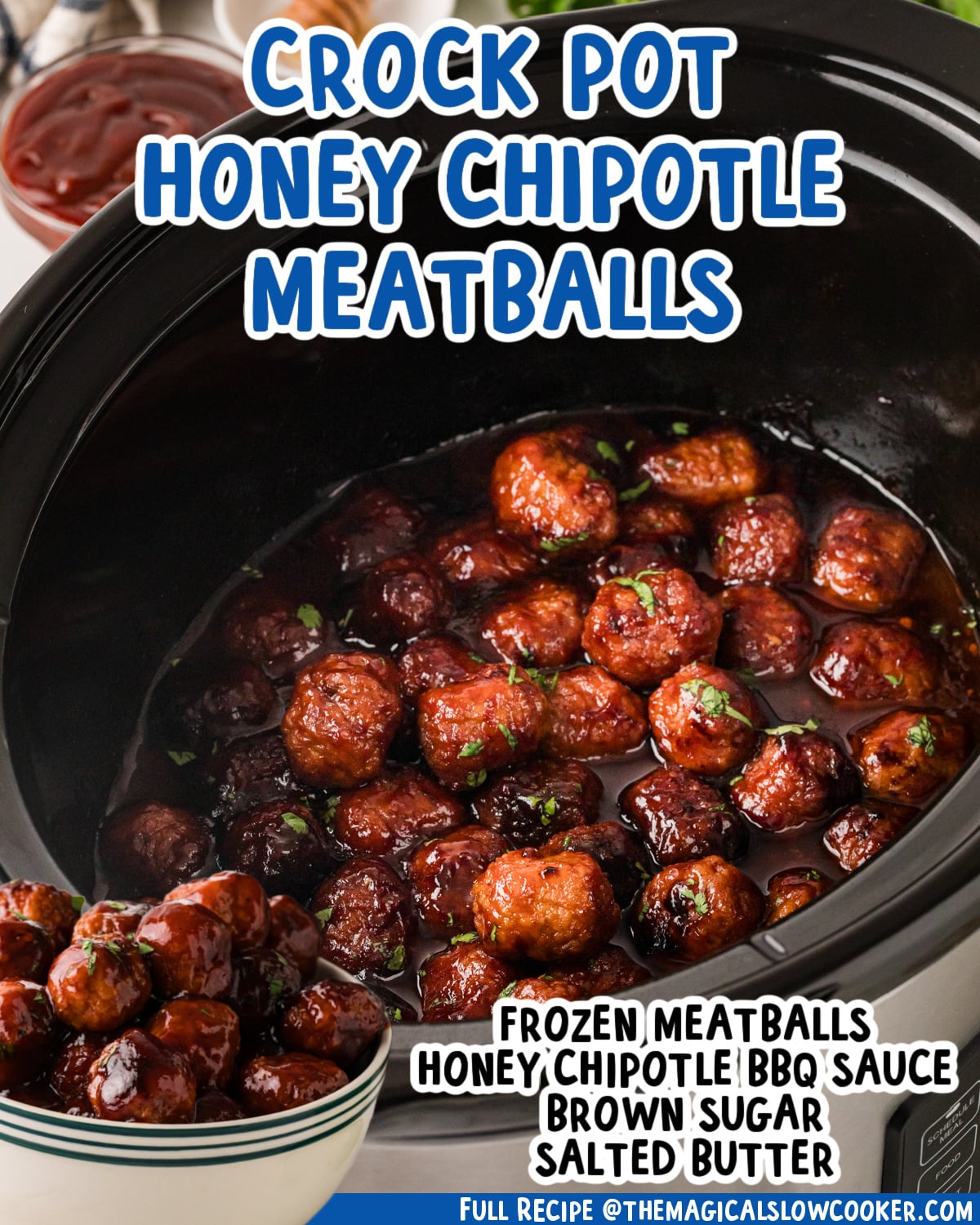 Two images of honey chipotle meatballs with text list of ingredients.