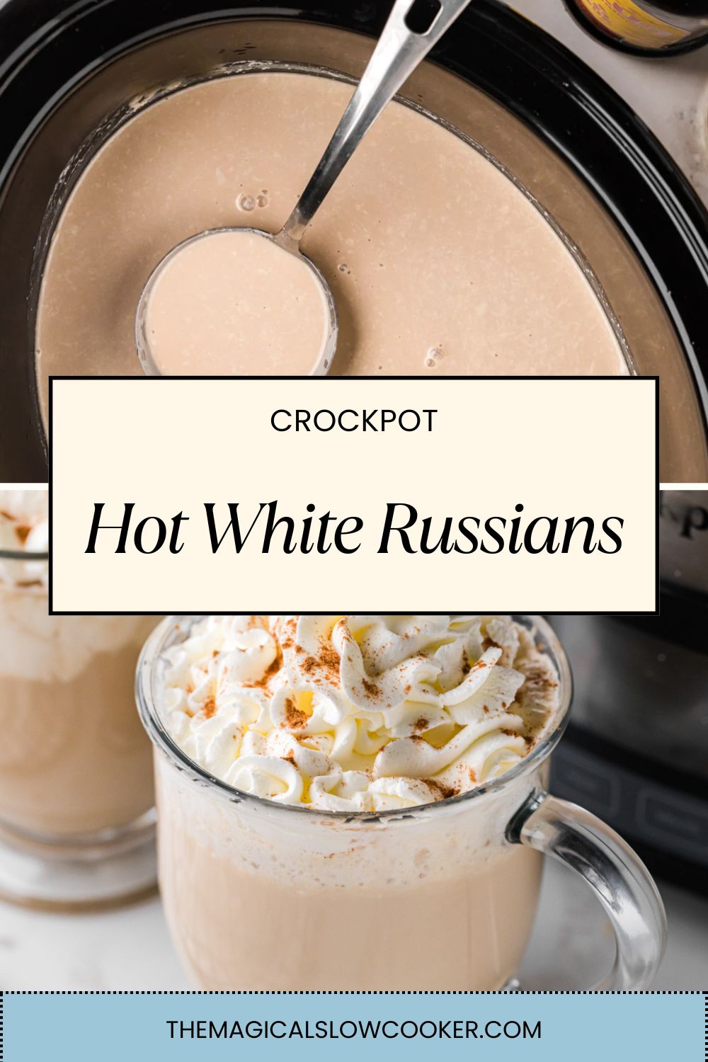 hot white Russian in a slow cooker and in a mug.