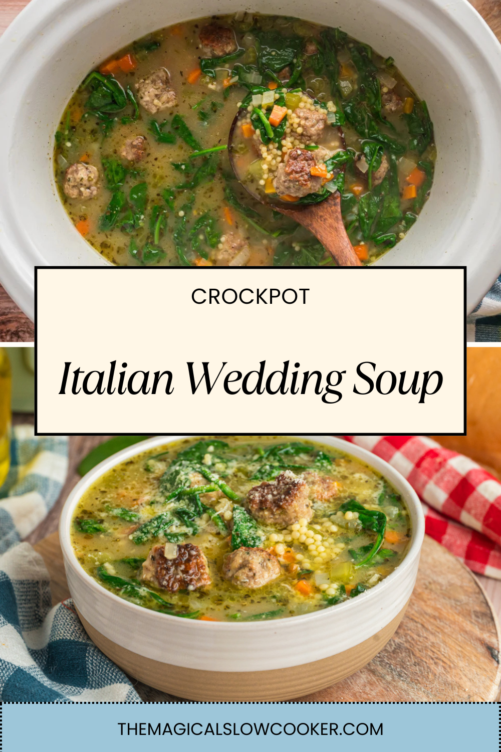 italian wedding soup in as slow cooker and in a bowl.