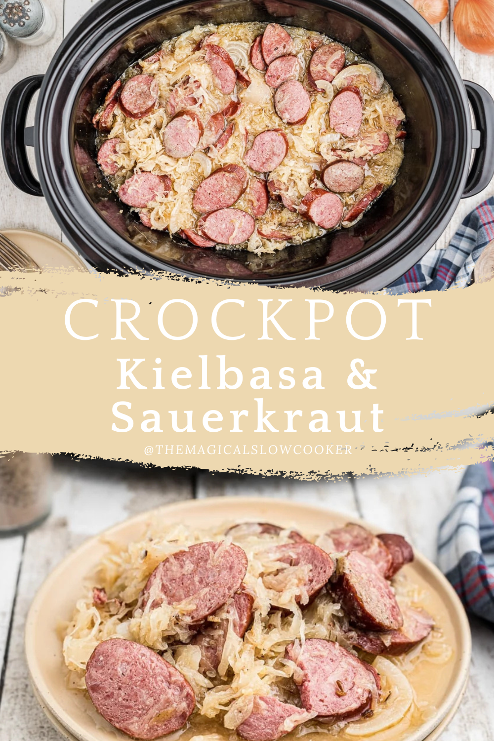 kielbasa and sauerkraut in a slow cooker and on a plate.