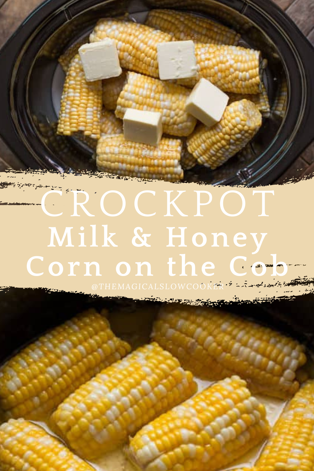 milk and honey corn in slow cookers