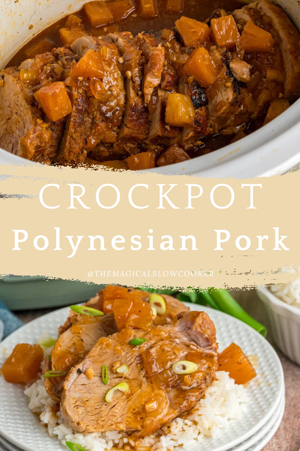 polynesian pork in a slow cooker and on a plate.
