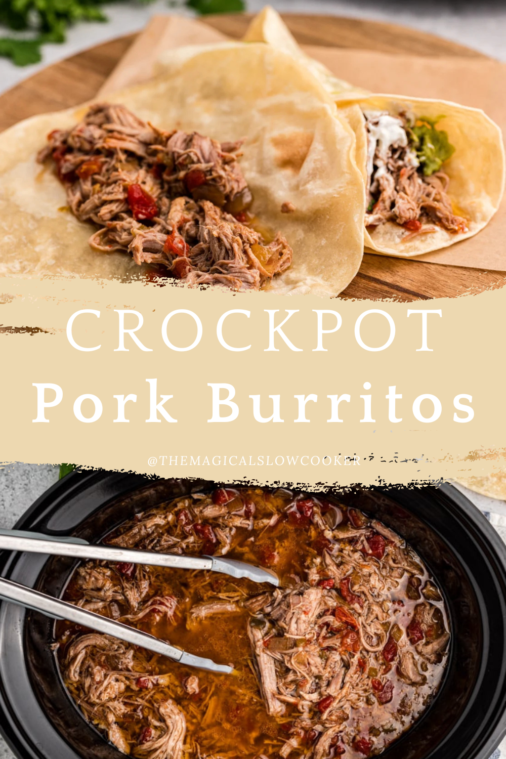 pork burritos in a slow cooker and on tortillas.